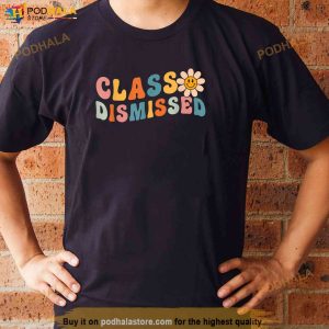 Class Dismissed Last Day Of School Groovy Retro Graduation Shirt