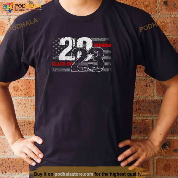 Class of 2023 Distressed American Flag Seniors Shirt