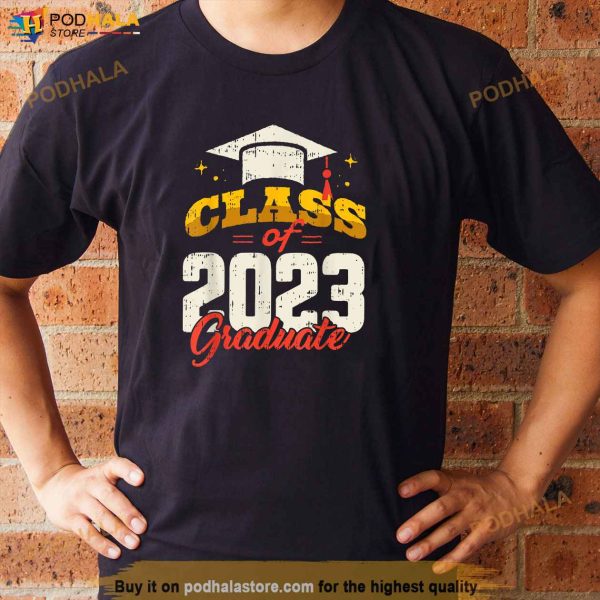 Class Of 2023 Graduate Graduation Graduating Senior Student Shirt