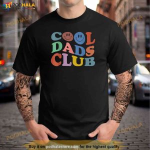 Cool Dads Club Funny Smile Colorful Fathers Day Shirt 3