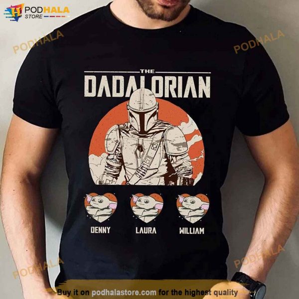 Custom Dadalorian Shirt, Custom Kids Name For Fathers Day, Dadalorian Tee