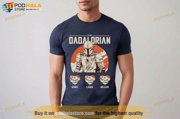 Custom Dadalorian Shirt, Custom Kids Name For Fathers Day, Dadalorian Tee