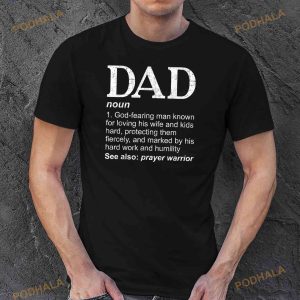 Dad Definition Fathers Day Daddy Christian Dad Shirt 2