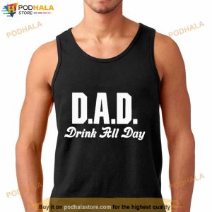 Dad Drink All Day Shirt