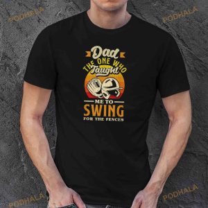 Dad Swing For The Fences Fathers Day Baseball Shirt 2