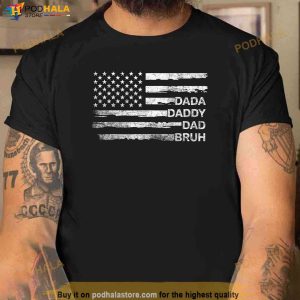 Dada Daddy Dad Bruh Happy Funny Fathers Day 2023 Shirt Unique Gifts For Dad 2