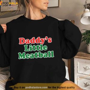 Daddy's Little Meatball Italian Ironic Retro Shirt 3
