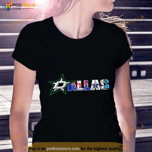 Dallas Stars Texas Rangers Dallas Mavericks And Dallas Cowboys Shirt 3