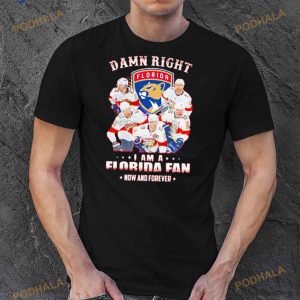 Damn right I am a Florida fan now and forever signatures Shirt