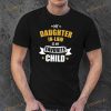 Daughterinlaw favorite child of FatherinLaw Shirt