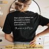 Dear Person Behind Me Shirt, Mental Health Awareness Gift For Family