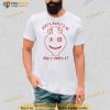 Death Awaits Me And I Urned It Shirt