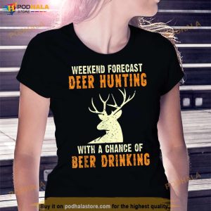 Deer Season Weekend Forecast Beer Vintage Deer Hunting T Shirt 3