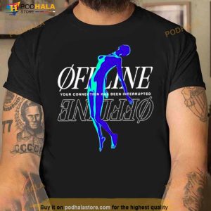 Defmade Offline Connection Interrupted Shirt 3