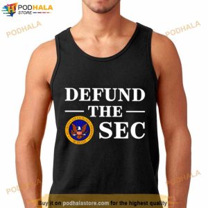 Defund the sec Shirt