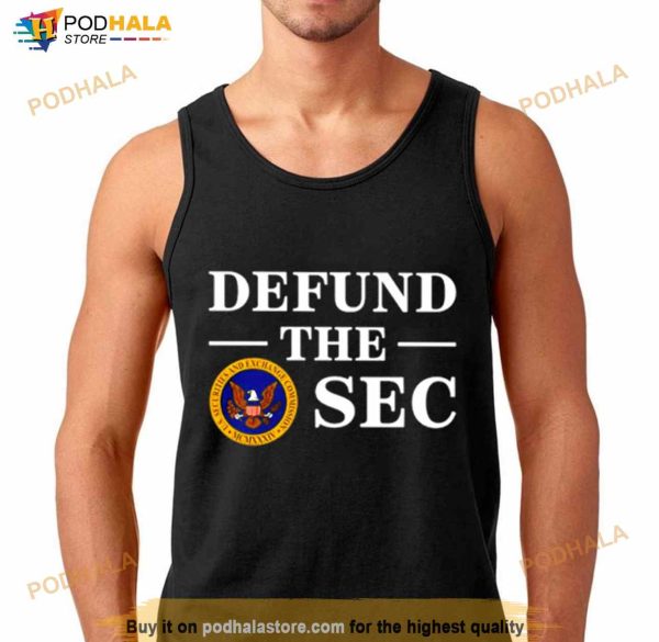 Defund the sec Shirt