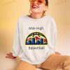 Denver Nuggets Basketball Mile High Vintage 2023 Shirt