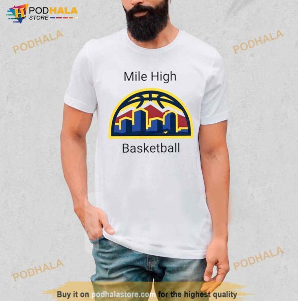 Denver Nuggets Basketball Mile High Vintage 2023 Shirt