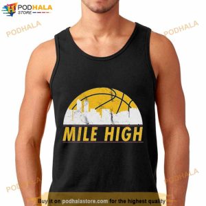 Denver Nuggets Mile High Basketball 2023 Shirt