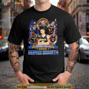 Denver Nuggets Nba Team Basketball Conference Finals 2023 Shirt 3