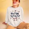 Denver Why No Series Shirt
