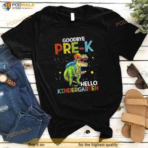 Dinosaur Goodbye PreK Hello Kindergarten Last Day Of School Shirt
