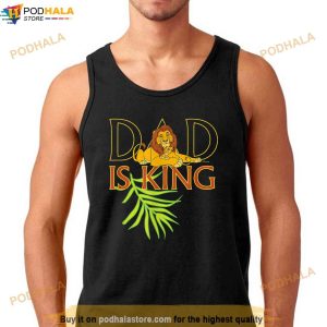 Disney The Lion King Dad is King Mufasa Simba Fathers Day Shirt