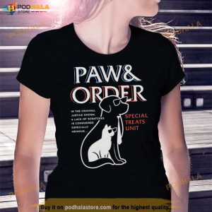 Dog And Cat Paw And Order Special Treats Unit Shirt 2
