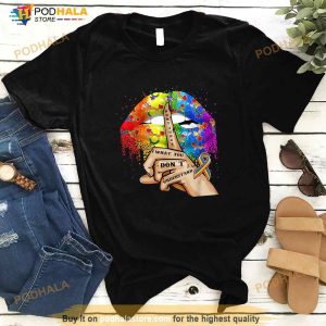 Dont Judge What You Dont Understand LGBT Pride Lips Shirt