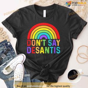 Don't Say Desantis Shirt, LGBT Pride T-Shirt, Pride Month Merch