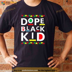 Dope Black Kid Juneteenth Black History Month Boys Girls Shirt 2