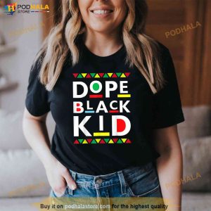 Dope Black Kid Juneteenth Black History Month Boys Girls Shirt 3