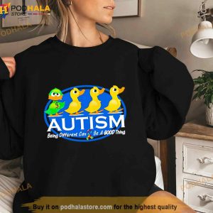 Duck Autism Being Different Can Be A Good Thing Shirt 2