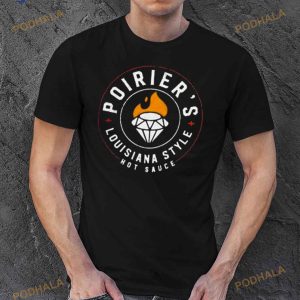 Dustin Poirier Louisiana Style Hot Sauce Shirt