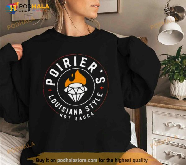 Dustin Poirier Louisiana Style Hot Sauce Shirt