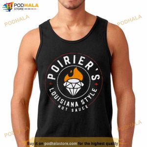Dustin Poirier Louisiana Style Hot Sauce Shirt 3