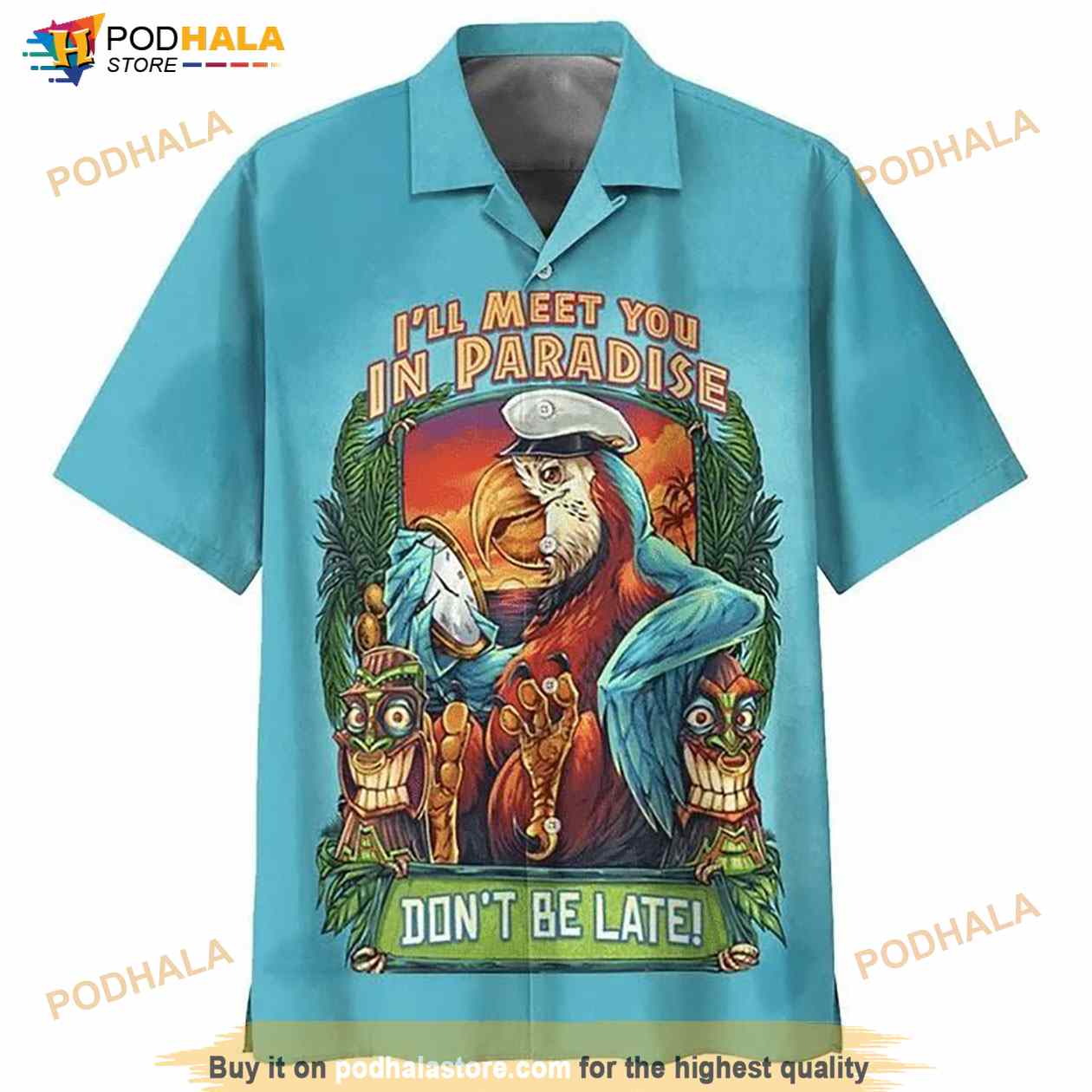 Eagle I’ll Meet You In Paradise Don’t Be Late Print Hawaiian Shirt Eagle I’ll Meet You In Paradise Don’t Be Late Print Hawaiian Shirt