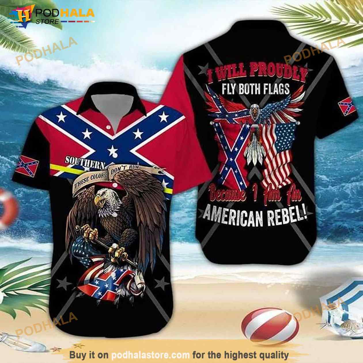 Eagle I Will Proudly Fly Both Flags Because I Am An American Rebel Print Hawaiian Shirt Eagle I Will Proudly Fly Both Flags Because I Am An American Rebel Print Hawaiian Shirt