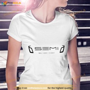 Elon Musk Wearing Semi Delivery Event T Shirt 3