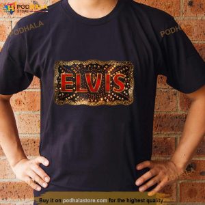 ELVIS Movie Buckle T Shirt