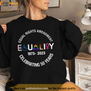 Equal Rights Amendment 1973 2023 Celebrating 50 Years Shirt