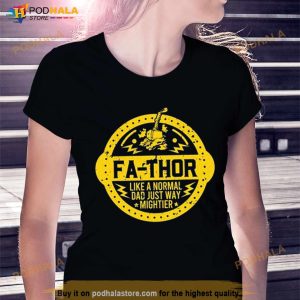 Fa Thor Like A Normal Dad Just Way Mightier Shirt 3