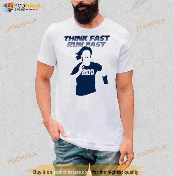 Fanart Chad Powers Think Fast Run Fast Shirt