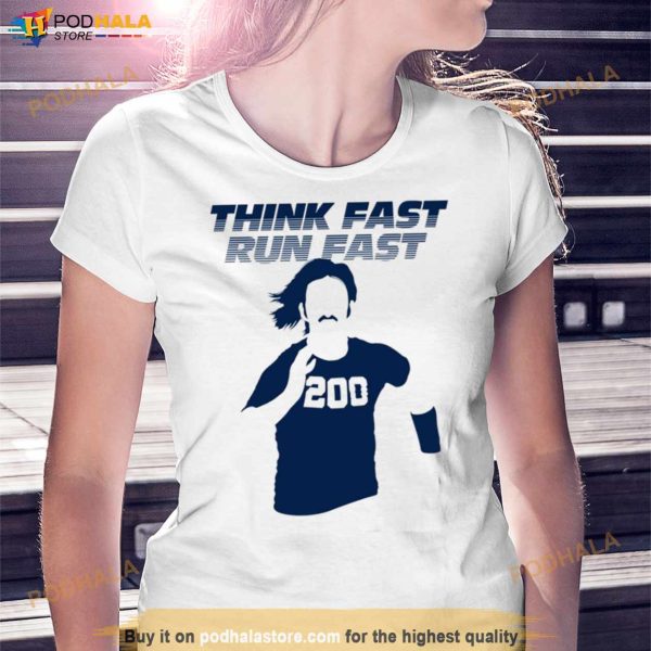 Fanart Chad Powers Think Fast Run Fast Shirt