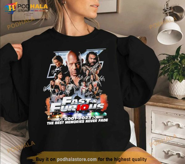 Fast And Furious 2001 2023 The Best Memories Never Fade Signatures Shirt