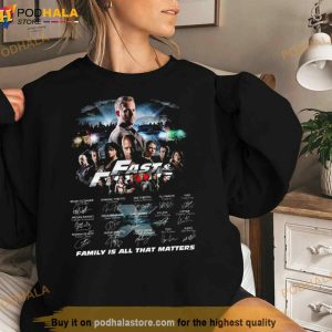 Fast & Furious 2023 Family Is All That Matters Signatures Shirt