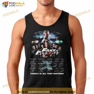 Fast Furious 2023 Family Is All That Matters Signatures Shirt 3