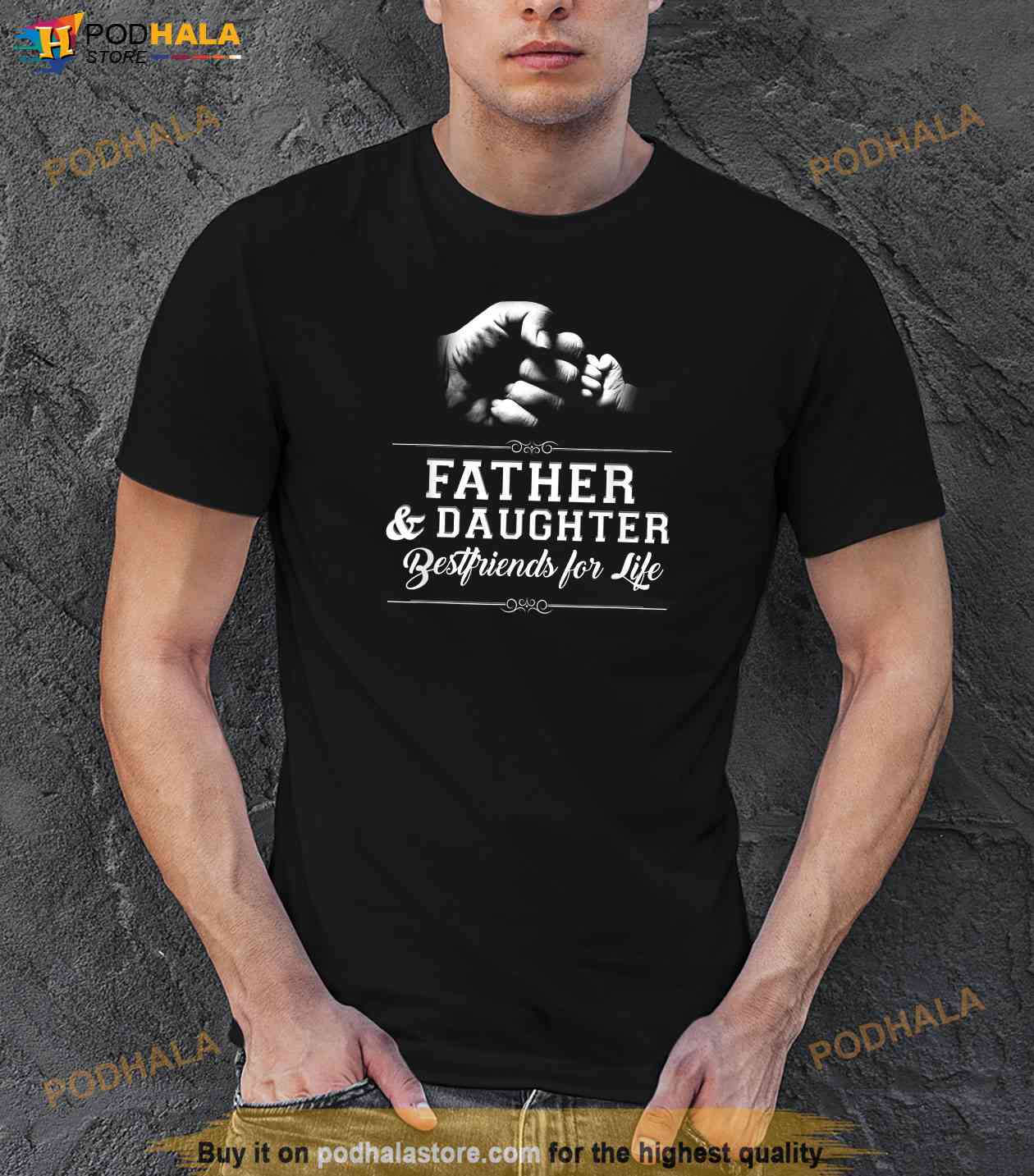 Father Daughter Friends Fist Bump Shirt, Dad Fathers Day T-Shirt -  Podhalastore