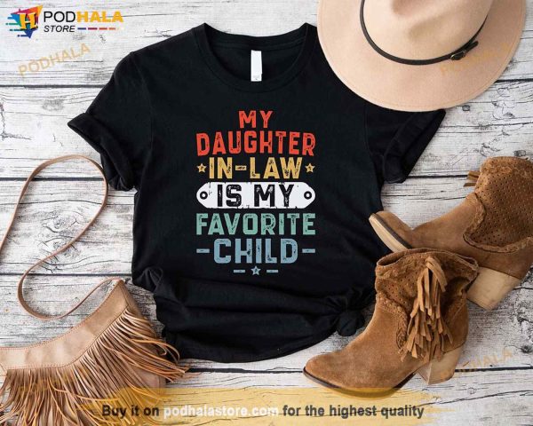 Father in Law Shirt, Favorite Daughter-in-Law Tee, Gift For Fathers Day