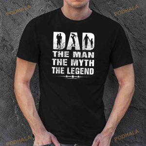 Fathers Day Dad The Man The Myth Daddy Gift Men Shirt 3